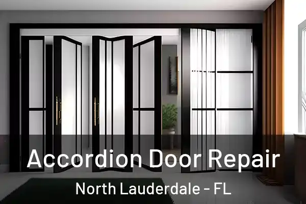 Accordion Door Repair North Lauderdale - FL