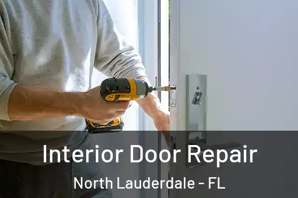  Interior Door Repair North Lauderdale - FL