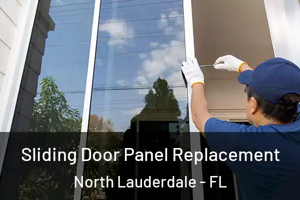Sliding Door Panel Replacement North Lauderdale - FL